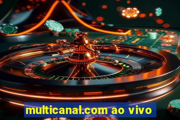 multicanal.com ao vivo